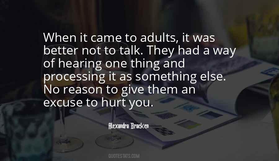 No Reason To Talk Quotes #1701152