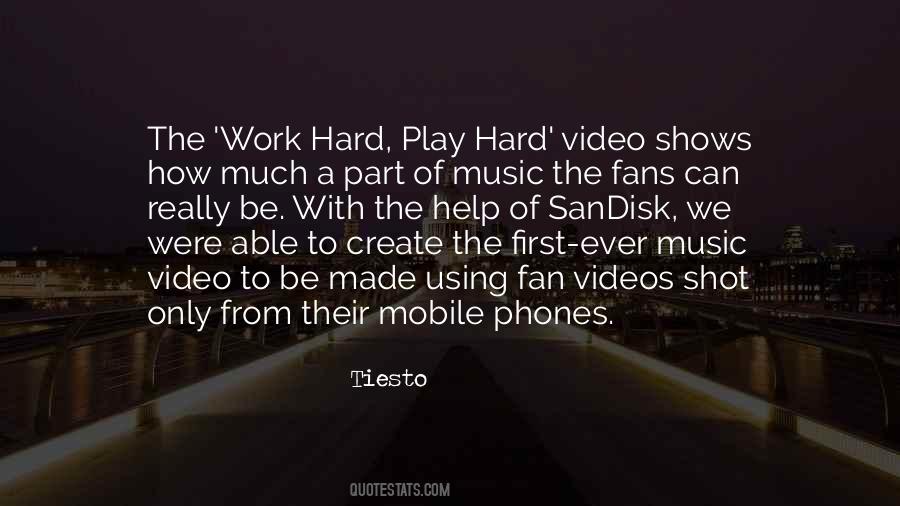 Hard Work Music Quotes #895827