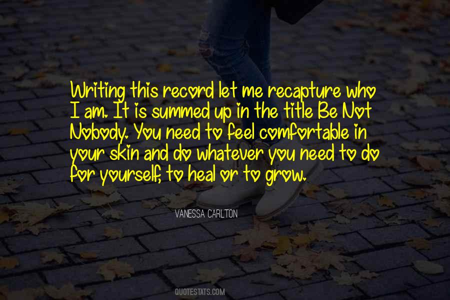 You Need To Heal Quotes #1159553
