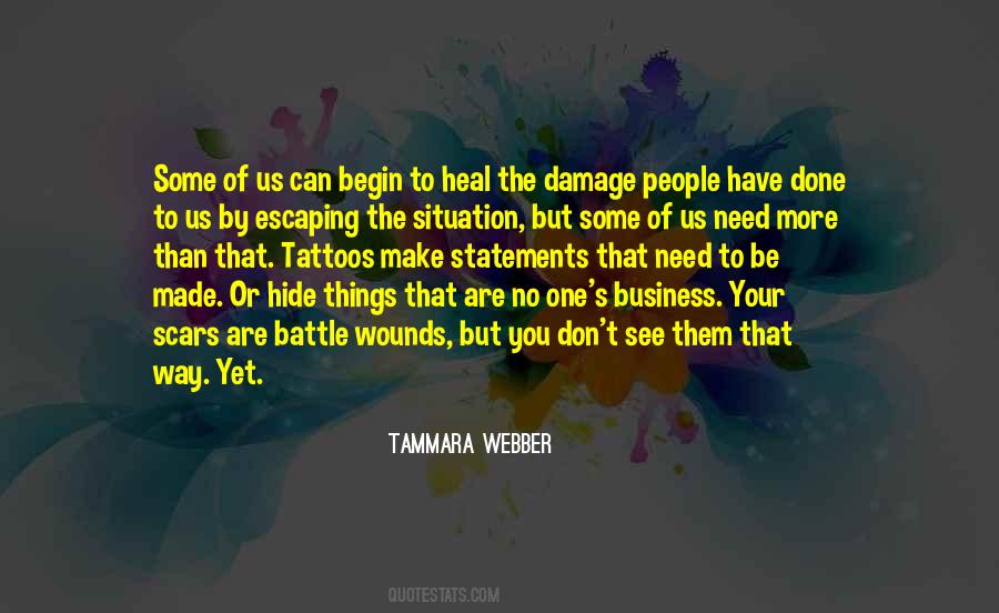 You Need To Heal Quotes #1266367