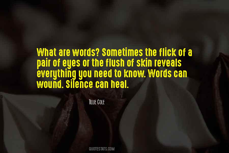 You Need To Heal Quotes #1537199