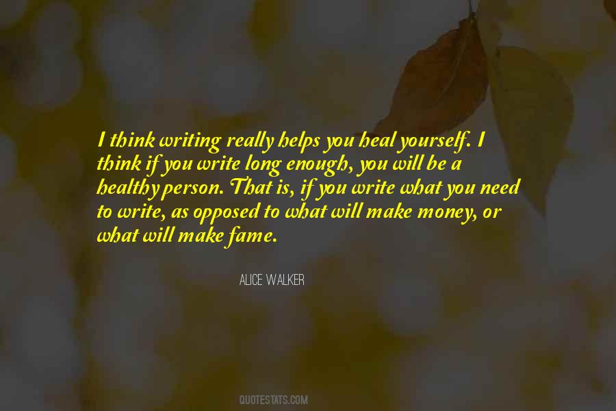 You Need To Heal Quotes #833185