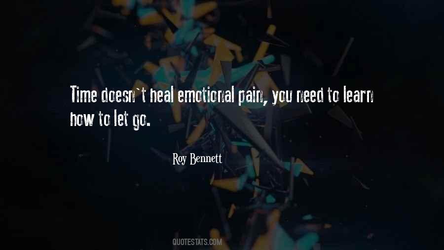 You Need To Heal Quotes #836892