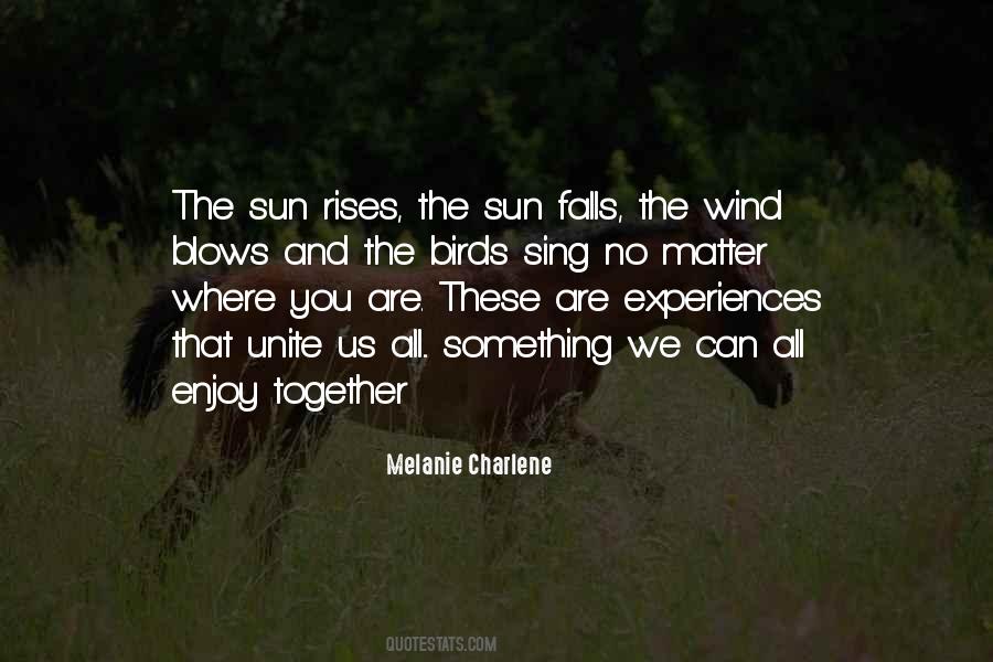 Where The Wind Blows Quotes #1035828