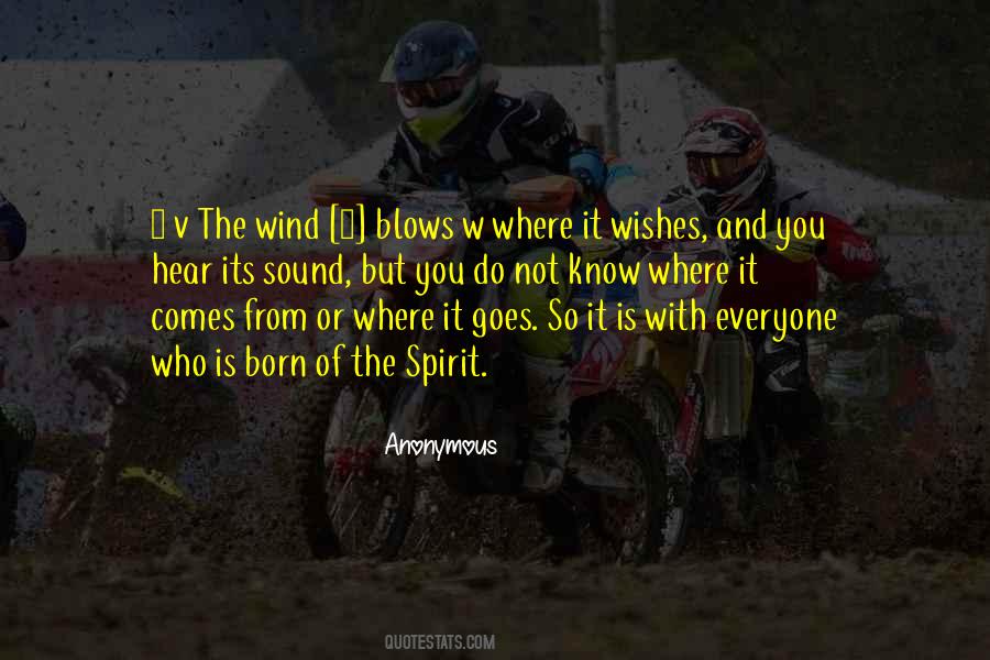 Where The Wind Blows Quotes #1842245