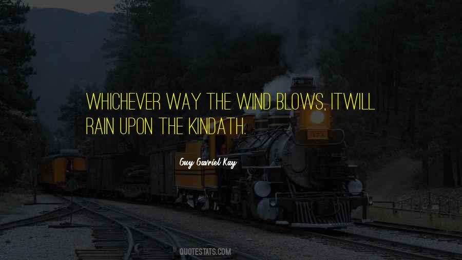 Where The Wind Blows Quotes #410763