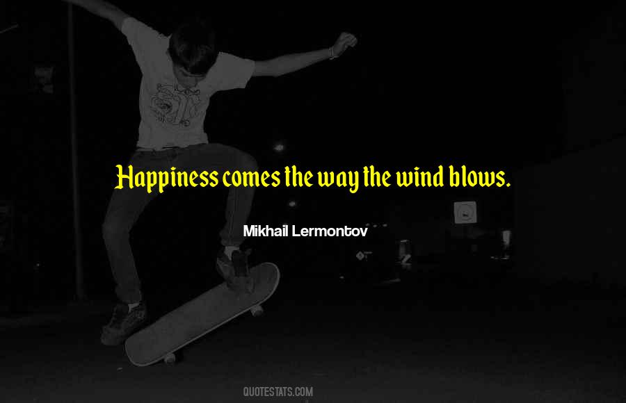 Where The Wind Blows Quotes #530617