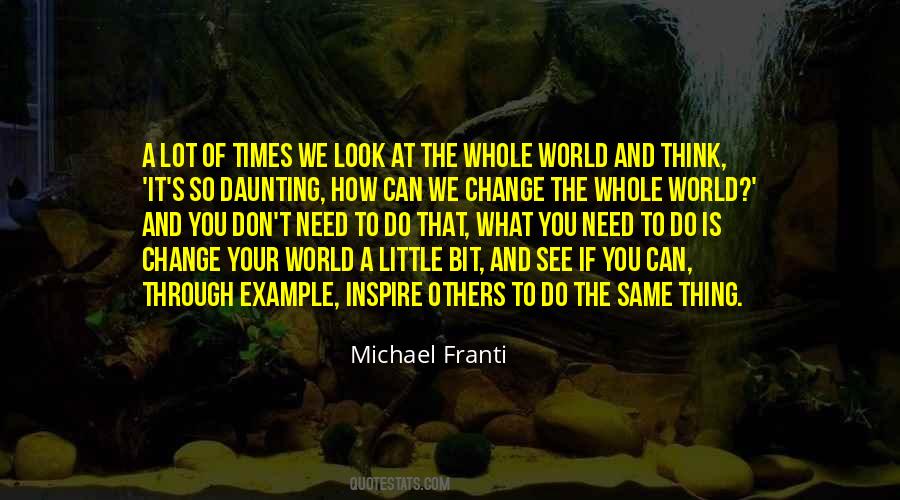 You Can Inspire Others Quotes #1423086