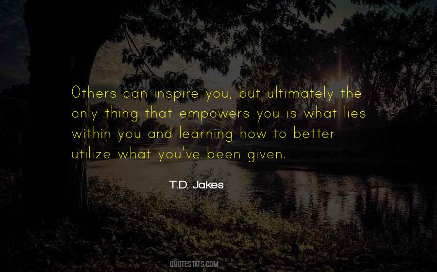 You Can Inspire Others Quotes #736354