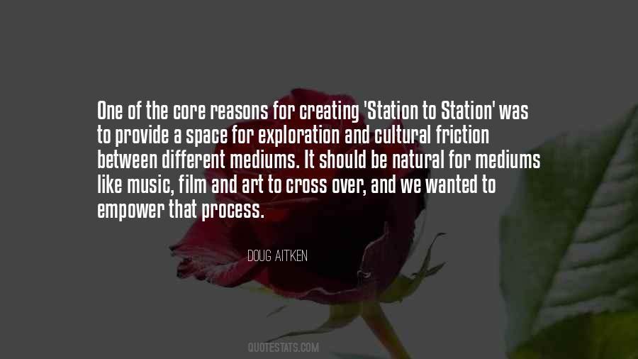 Creating Your Own Space Quotes #386086