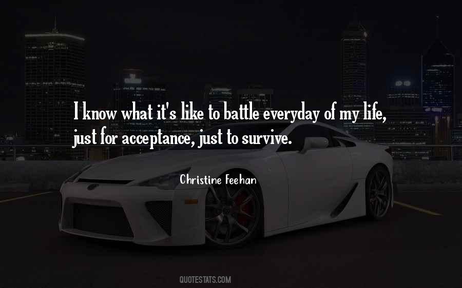 Everyday Is A Battle Quotes #1472363