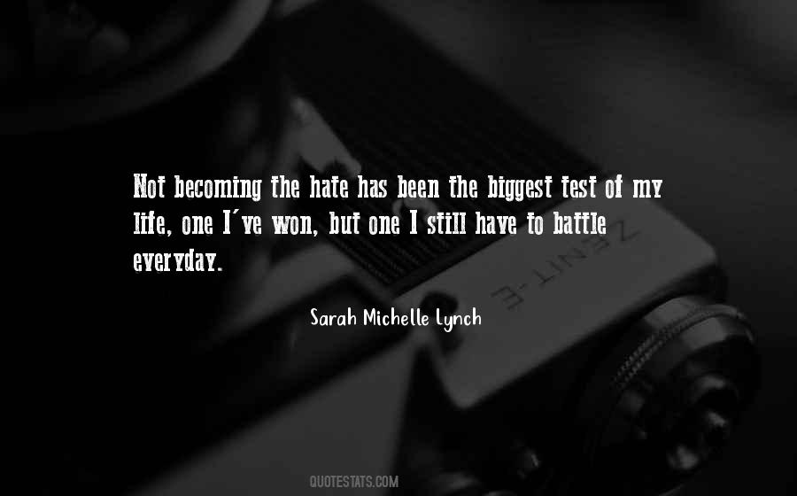 Everyday Is A Battle Quotes #386073