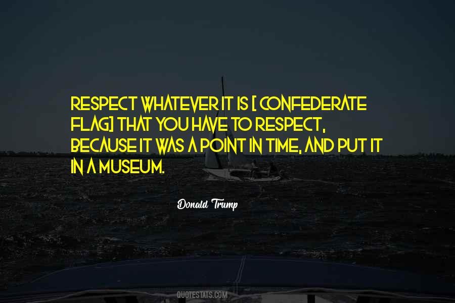 Respect Time Quotes #1535627