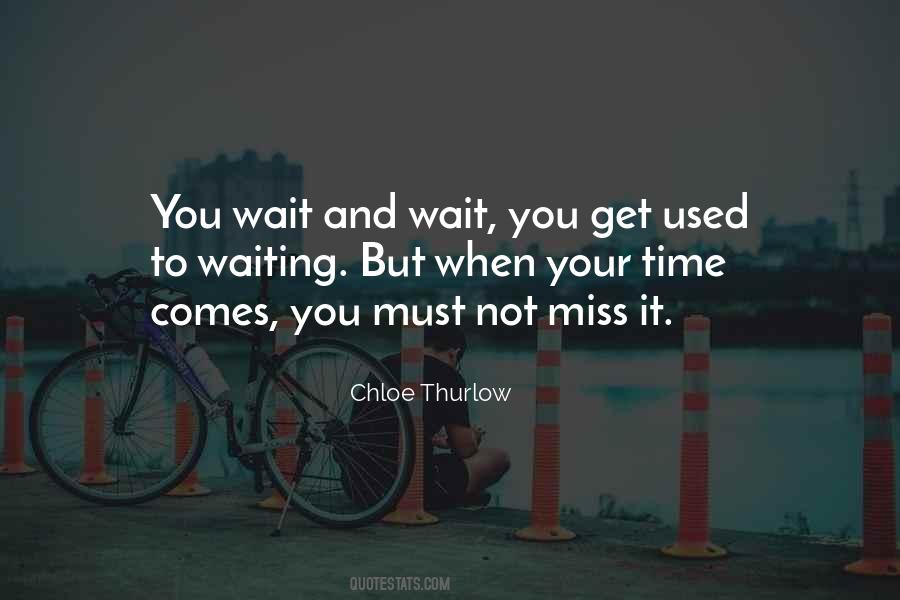 To Waiting Quotes #1482885