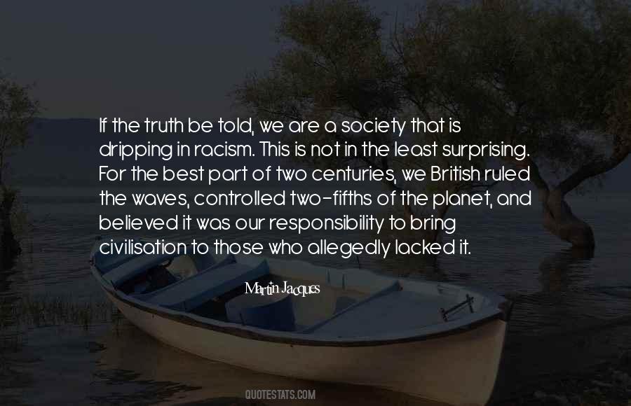 Quotes About Responsibility In Society #1636891