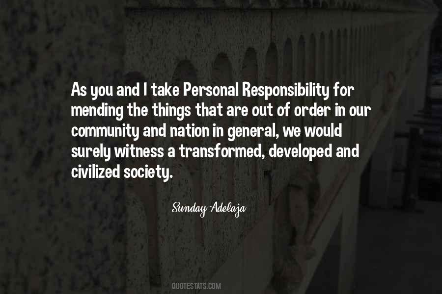Quotes About Responsibility In Society #507685