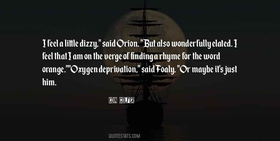 I Feel Dizzy Quotes #1343435