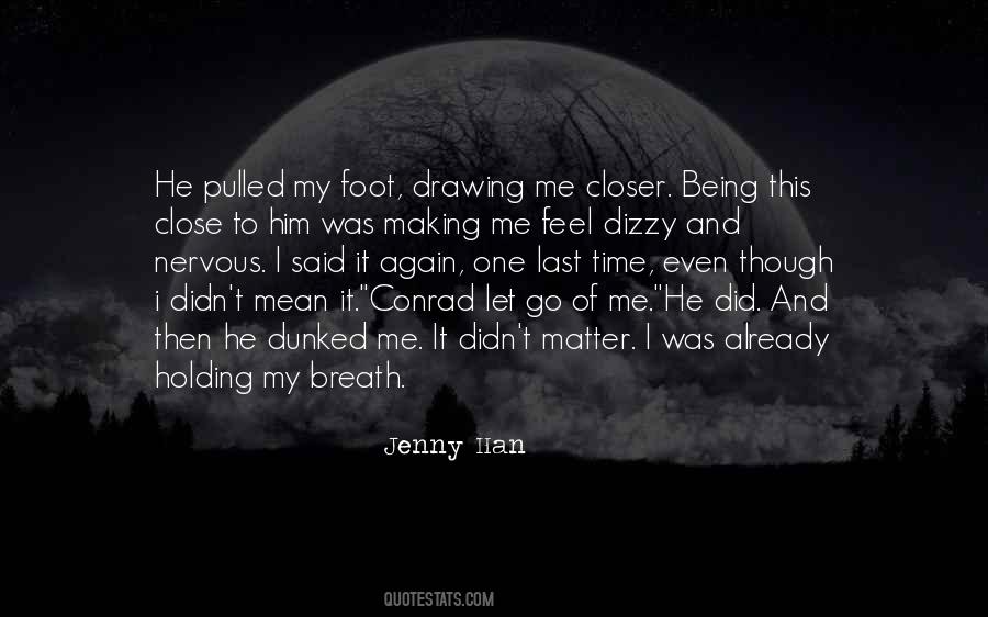I Feel Dizzy Quotes #1773233