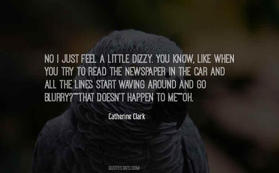 I Feel Dizzy Quotes #1849497