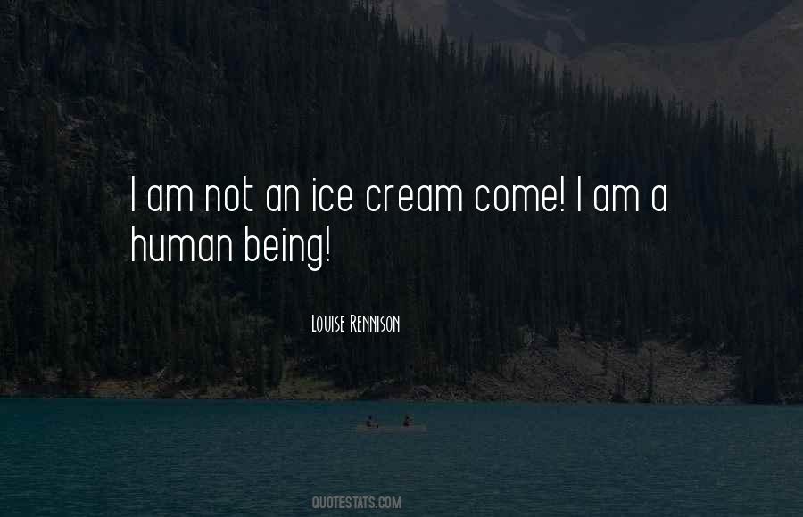 I Am A Human Being Quotes #262400