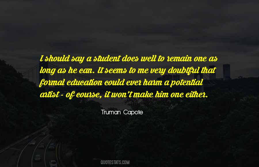 Formal Education Will Quotes #860807