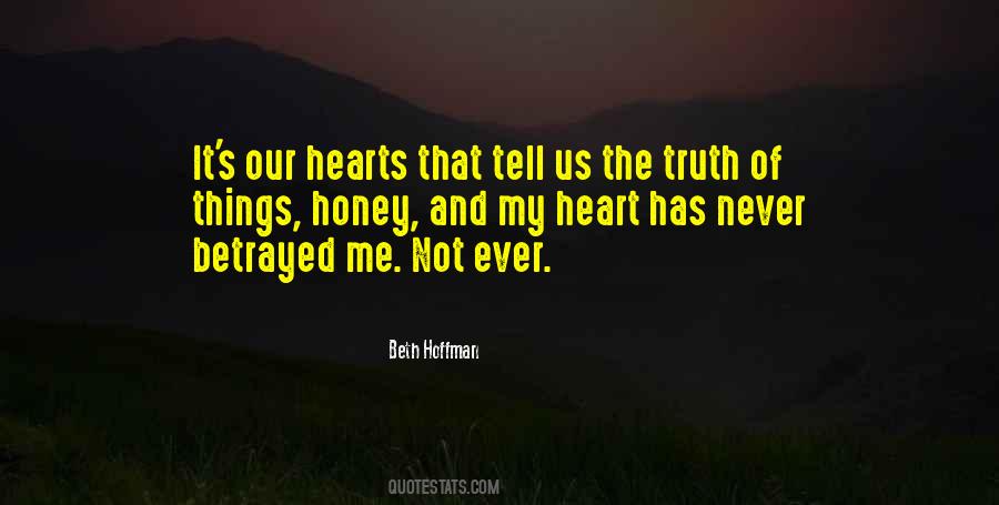 Betrayed Heart Quotes #180603