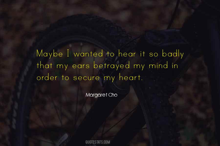 Betrayed Heart Quotes #499019