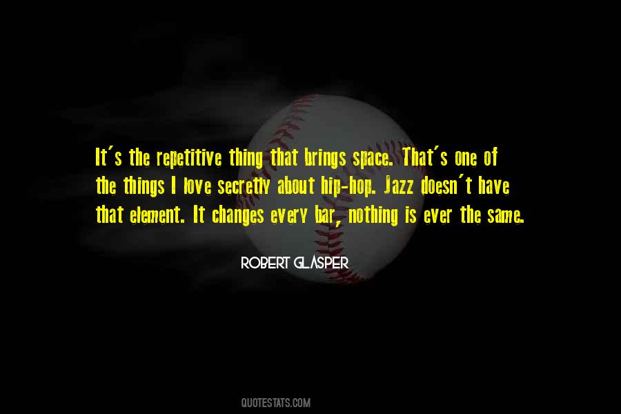 I Love Hip Hop Quotes #1781247