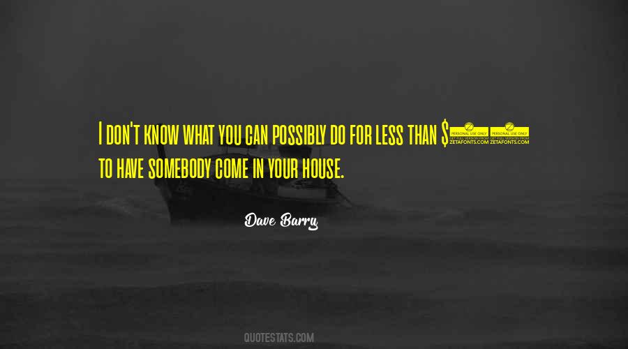What I Do For You Quotes #208739