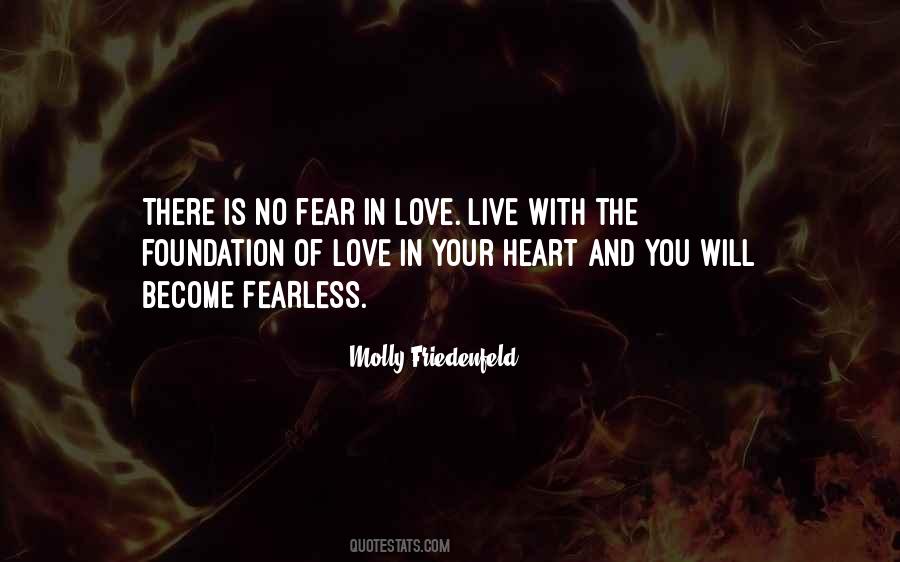 In Love There Is No Fear Quotes #1236956