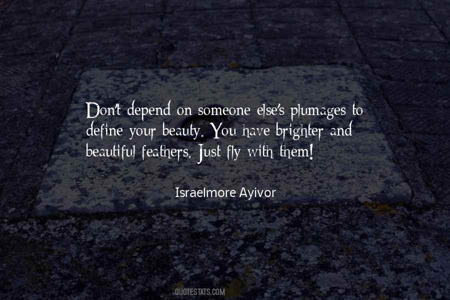 Can Only Depend On Yourself Quotes #148013