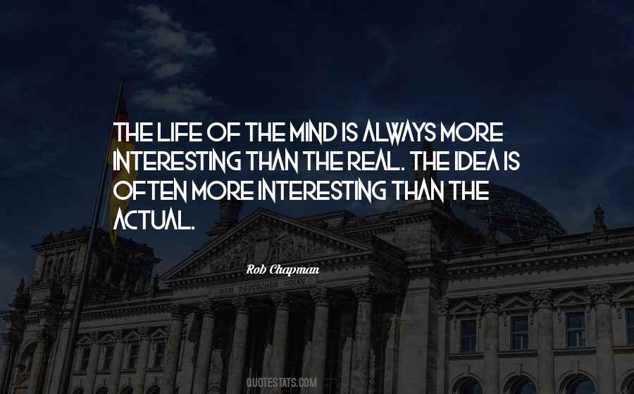 Quotes About The Life Of The Mind #1180273