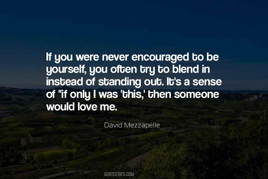 I Was Never In Love Quotes #1850419