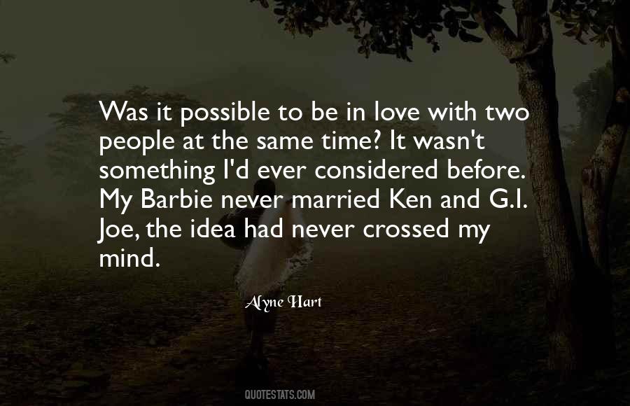 I Was Never In Love Quotes #514913