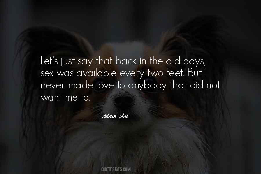 I Was Never In Love Quotes #600189