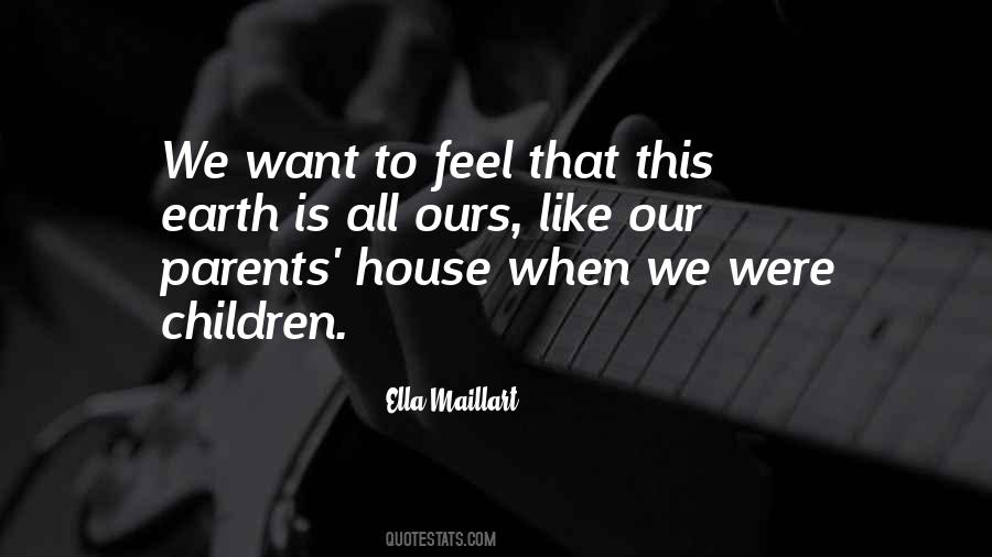 Parents House Quotes #1625395