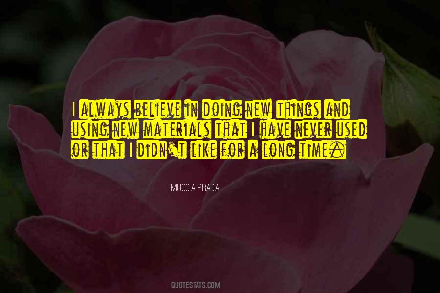 Time And Materials Quotes #1289907