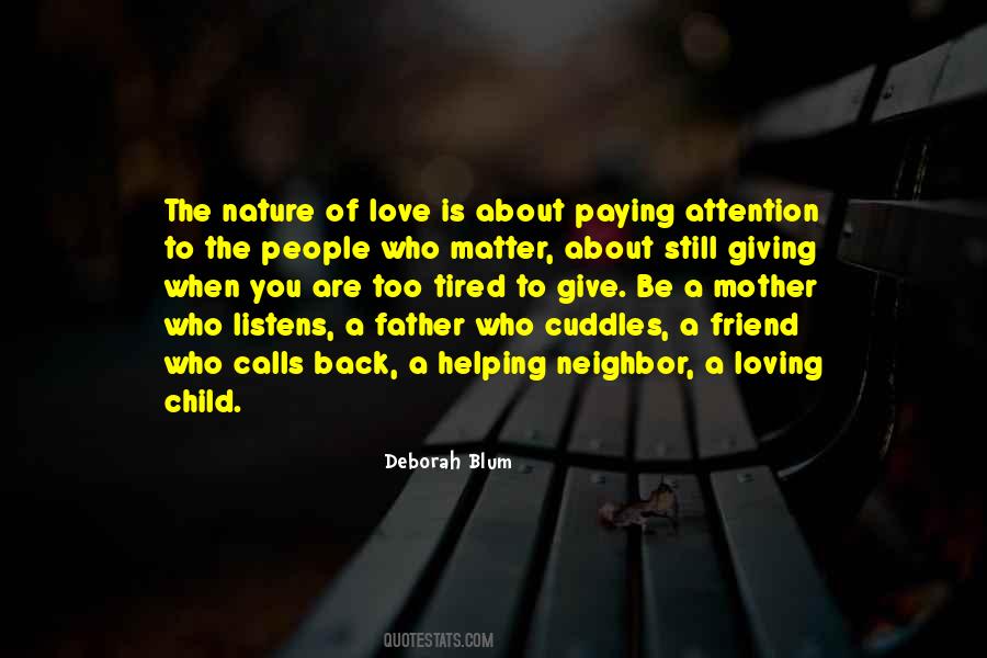 I Am Tired Of Loving Quotes #1437237