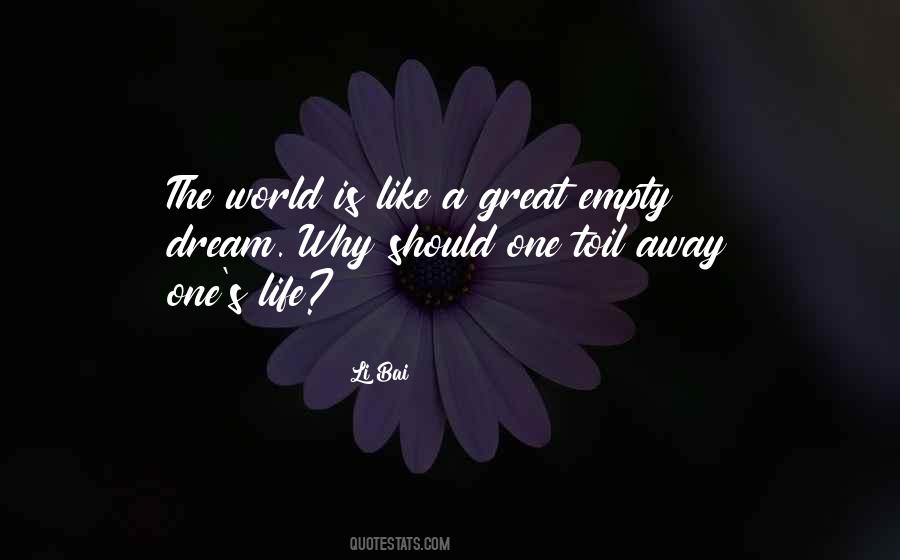 Life Is An Empty Dream Quotes #1300533