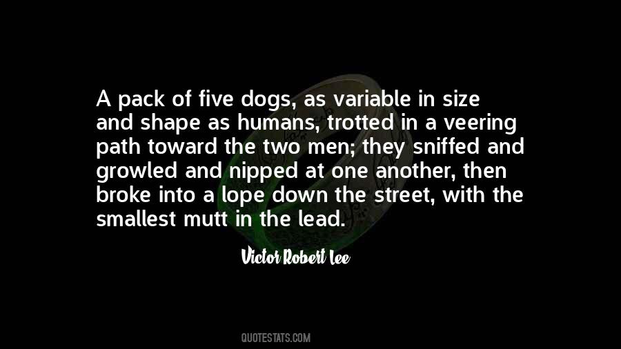 Pack Of Dogs Quotes #708807