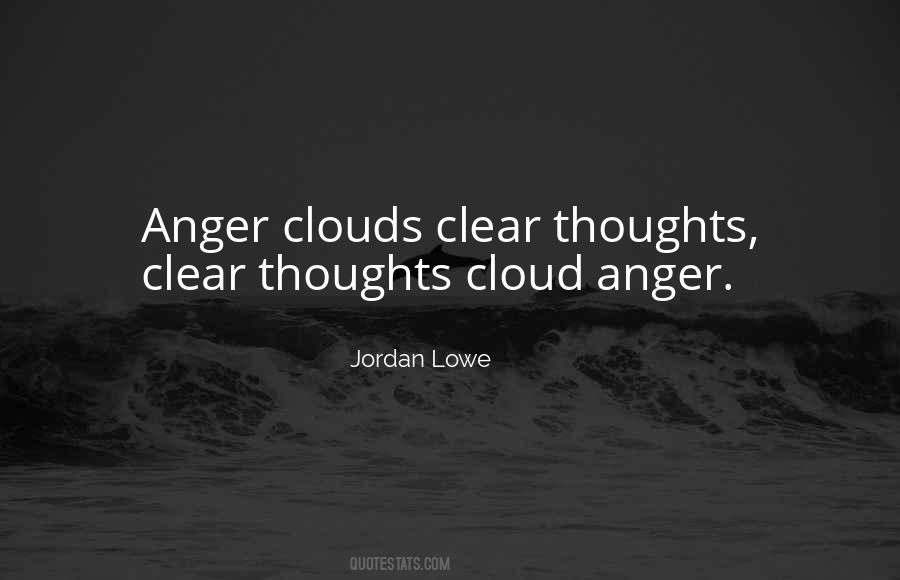 When The Clouds Clear Quotes #1228051