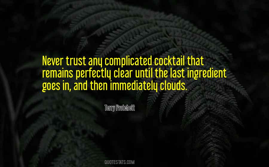 When The Clouds Clear Quotes #1697058
