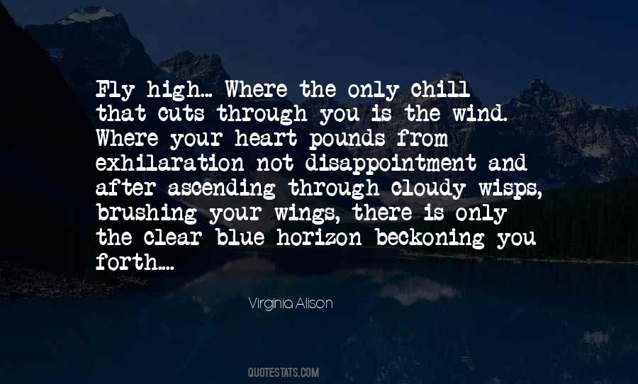 When The Clouds Clear Quotes #1712249