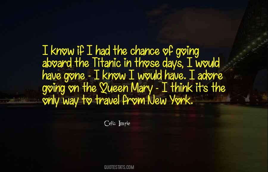 Quotes About Going To New York #1581292