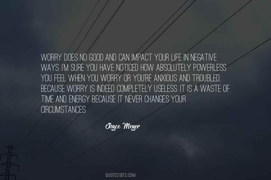 Waste Of Time And Energy Quotes #1110397