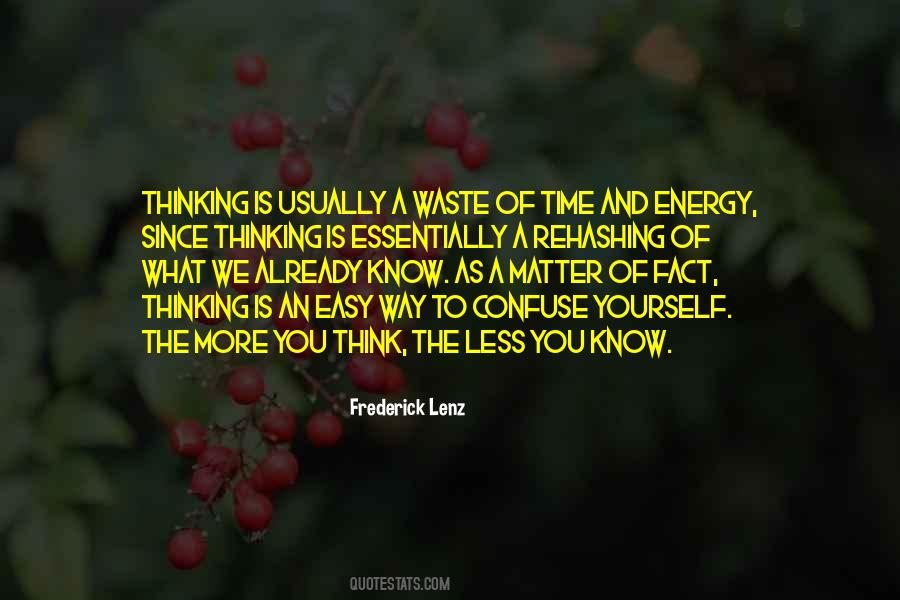 Waste Of Time And Energy Quotes #1530348