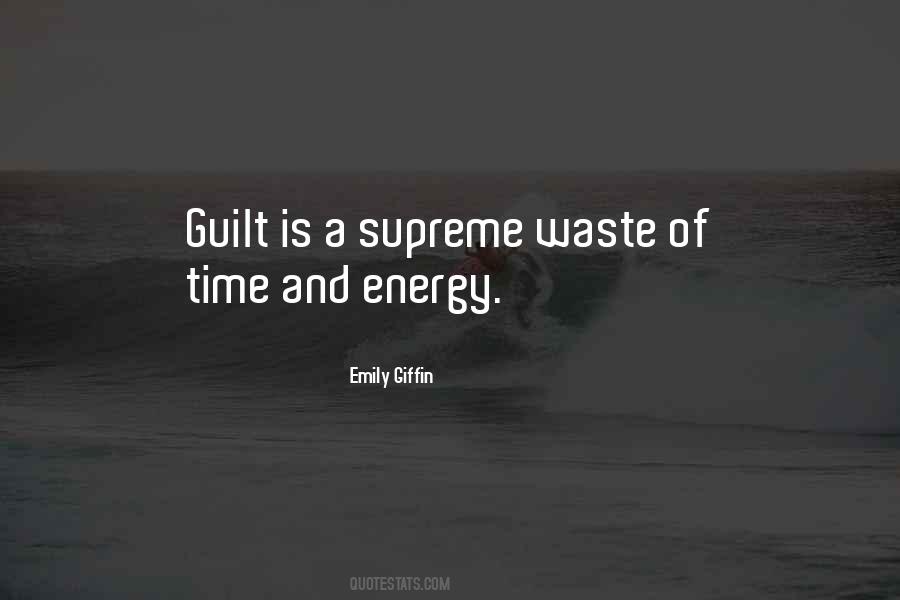 Waste Of Time And Energy Quotes #1853683