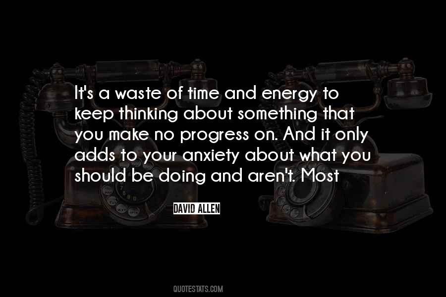 Waste Of Time And Energy Quotes #397475