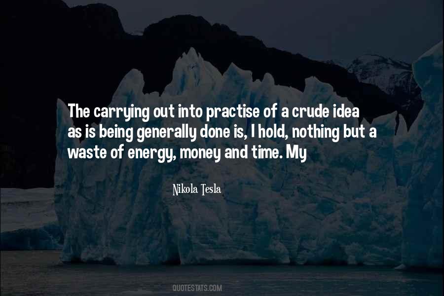 Waste Of Time And Energy Quotes #401765