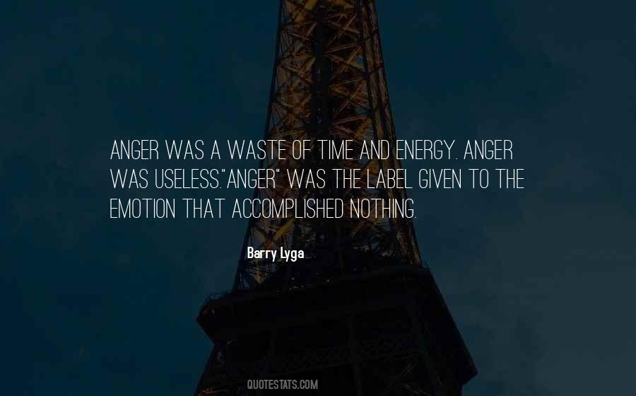 Waste Of Time And Energy Quotes #669247